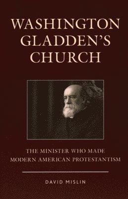 Washington Gladden's Church 1