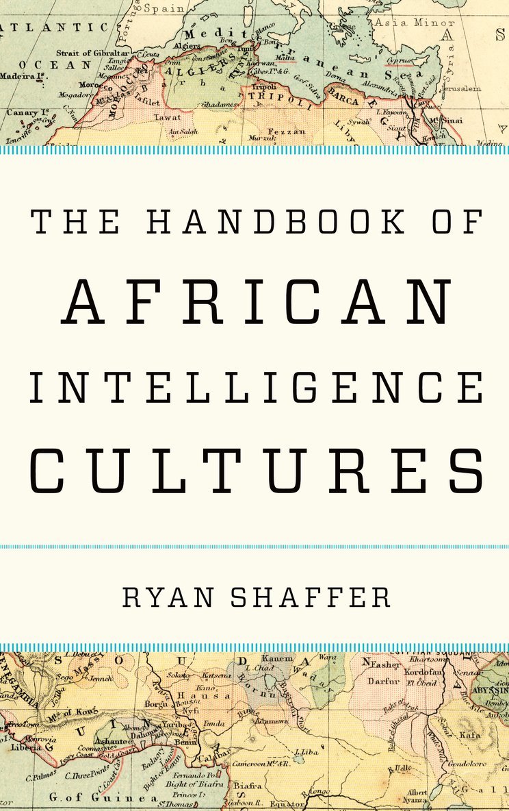 The Handbook of African Intelligence Cultures 1