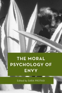 bokomslag Moral Psychology of Envy