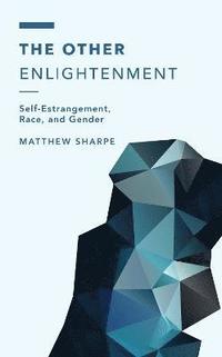 bokomslag The Other Enlightenment