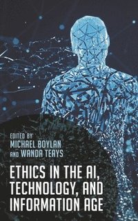 bokomslag Ethics in the AI, Technology, and Information Age