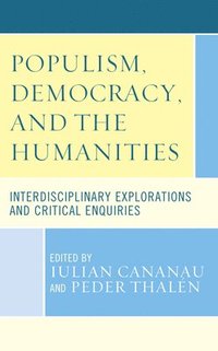 bokomslag Populism, Democracy, and the Humanities