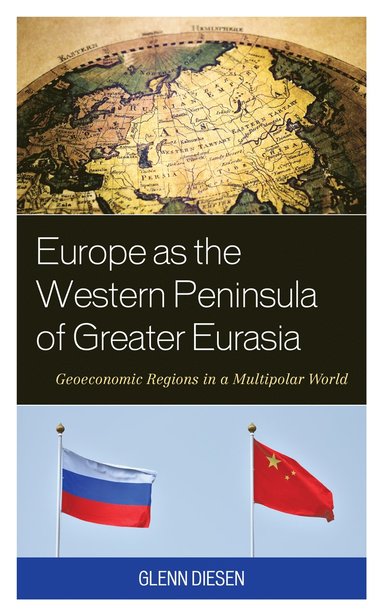 bokomslag Europe as the Western Peninsula of Greater Eurasia