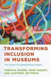 bokomslag Transforming Inclusion in Museums