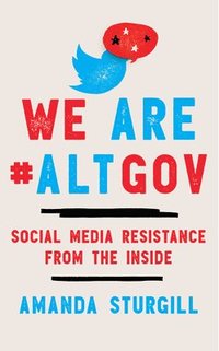 bokomslag We Are #ALTGOV