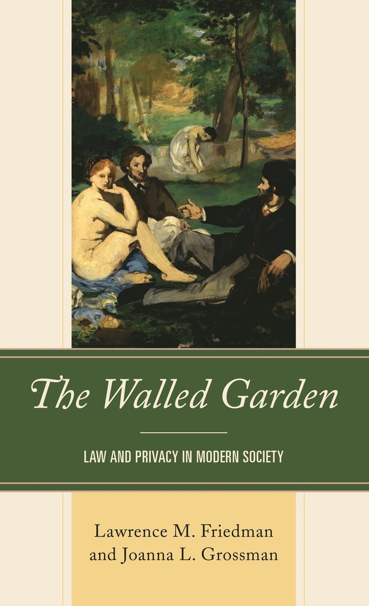 Lawrence M. Friedman, Joanna  L. Grossman, Joanna L. Grossman - Walled Garden, Häftad