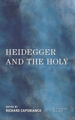 bokomslag Heidegger and the Holy