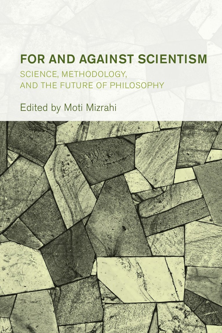 Moti Mizrahi - For and Against Scientism, Häftad