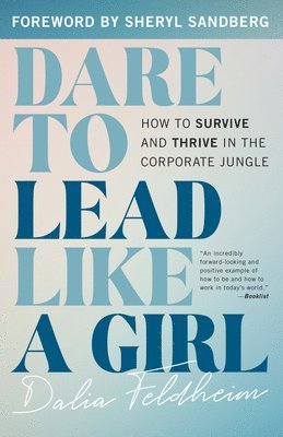 bokomslag Dare to Lead Like a Girl