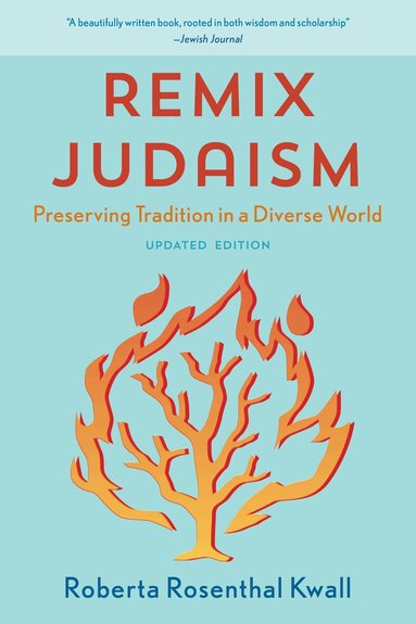 Roberta Rosenthal Kwall - Remix Judaism, Häftad