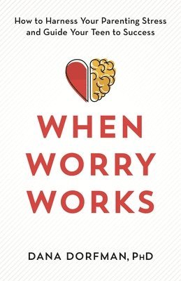 bokomslag When Worry Works
