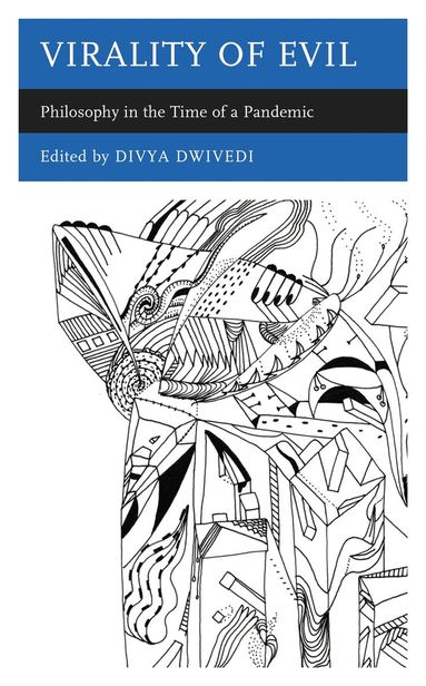 Divya Dwivedi - Virality of Evil, Inbunden
