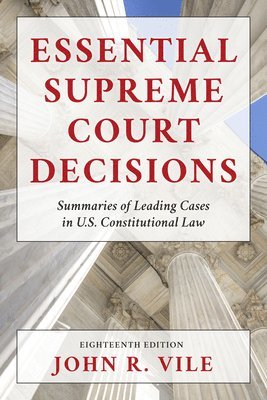 bokomslag Essential Supreme Court Decisions