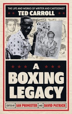 Ian Phimister, David Patrick - Boxing Legacy, Inbunden