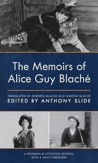 bokomslag The Memoirs of Alice Guy Blach