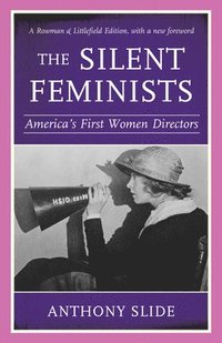bokomslag The Silent Feminists