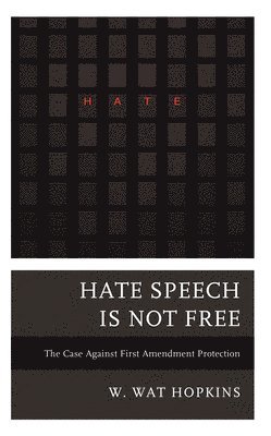 Hate Speech Is Not Free 1