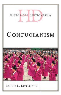 Historical Dictionary of Confucianism 1