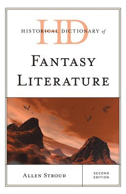 Historical Dictionary of Fantasy Literature 1