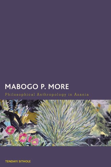 Tendayi Sithole - Mabogo P. More, Inbunden