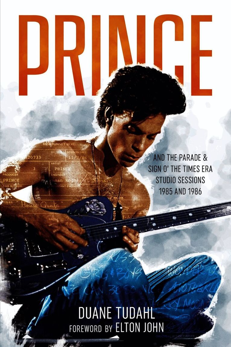 Duane Tudahl - Prince and the Parade and Sign O' The Times Era Studio Sessions, Häftad