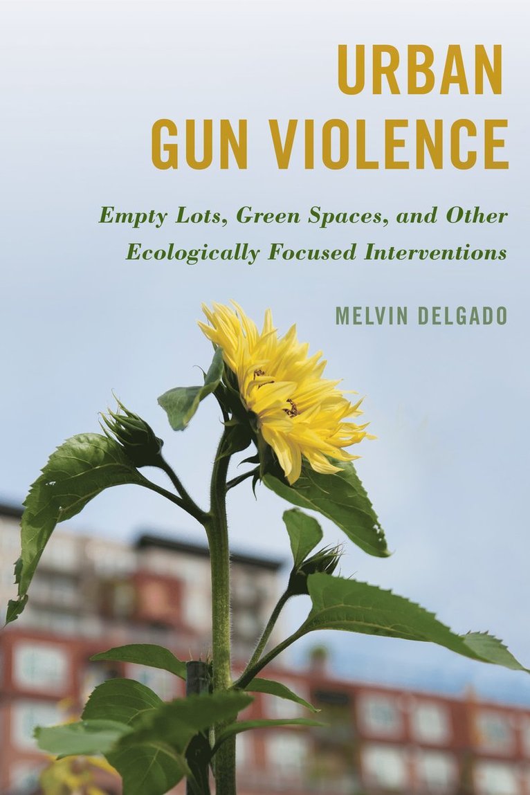 Melvin Delgado - Urban Gun Violence, Inbunden