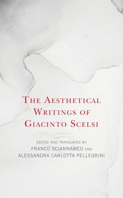 The Aesthetical Writings of Giacinto Scelsi 1