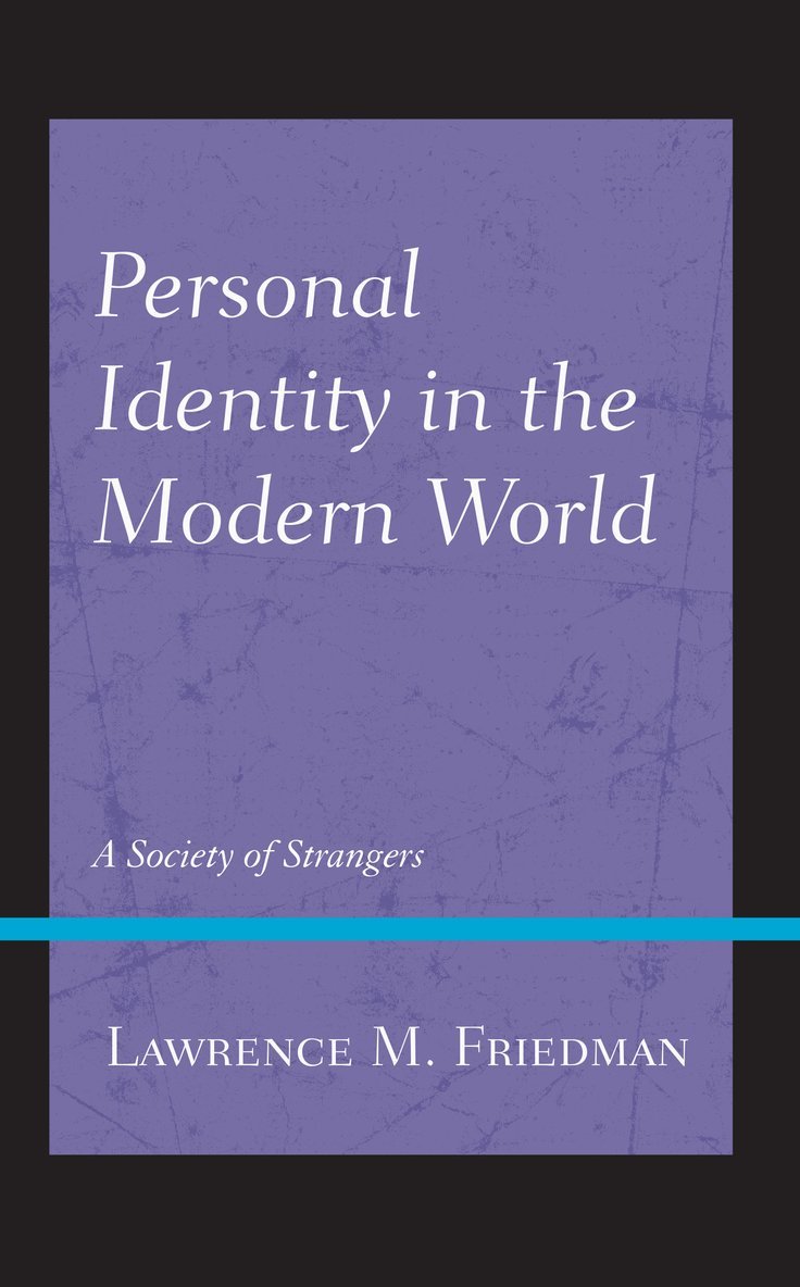 Lawrence M. Friedman - Personal Identity in the Modern World, Häftad