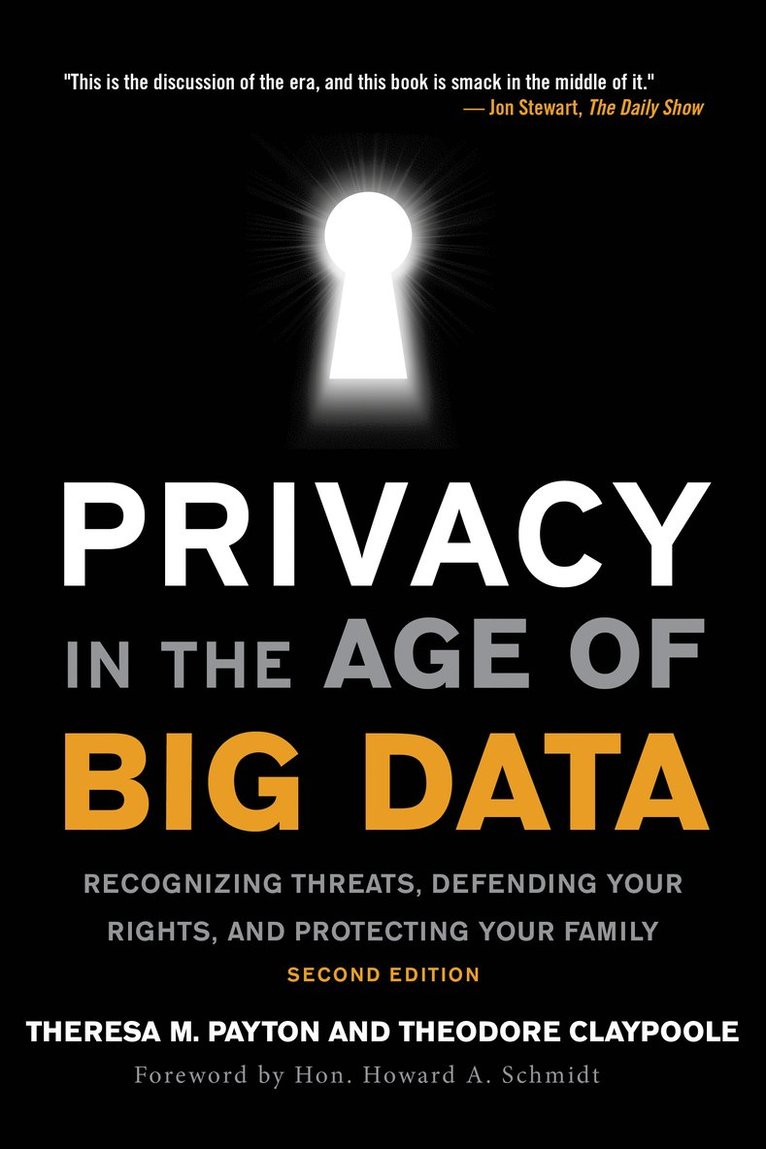 Theresa Payton, Ted Claypoole - Privacy in the Age of Big Data, Inbunden