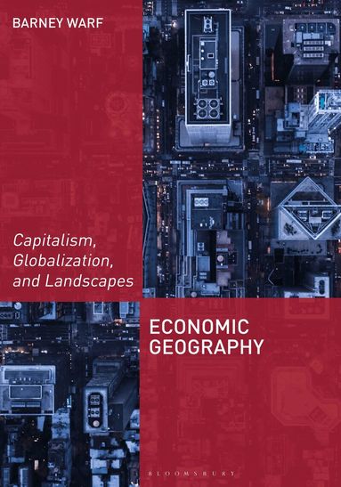 Barney Warf - Economic Geography, Häftad