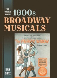 bokomslag The Complete Book of 1900s Broadway Musicals