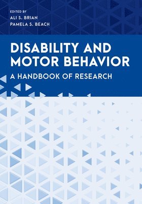 Disability and Motor Behavior 1