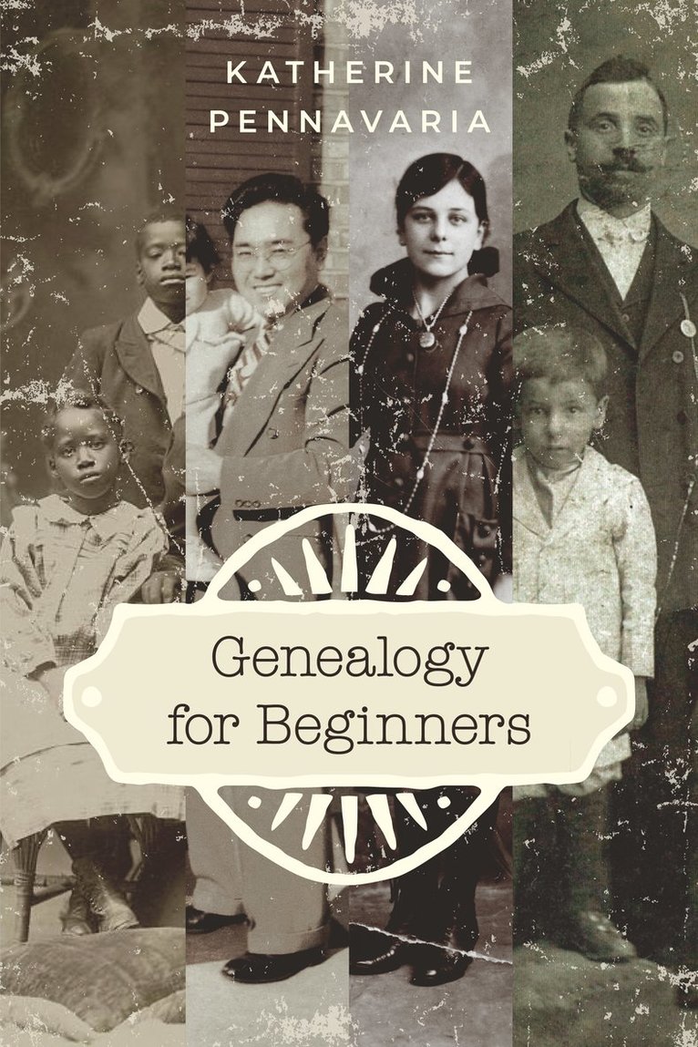 Katherine Pennavaria - Genealogy for Beginners, Häftad