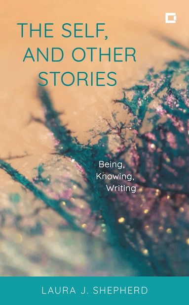 Laura J. Shepherd - Self, and Other Stories, Häftad