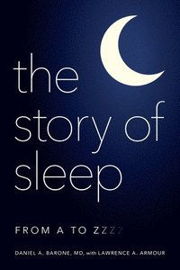 bokomslag The Story of Sleep