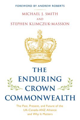 bokomslag The Enduring Crown Commonwealth