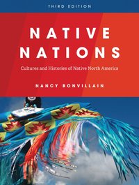 bokomslag Native Nations: Cultures and Histories of Native North America