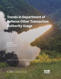 bokomslag Trends in Department of Defense Other Transaction Authority Usage