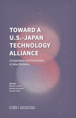 bokomslag Toward a U.S.-Japan Technology Alliance