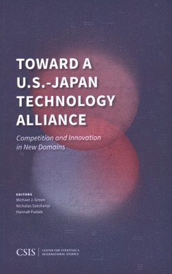 bokomslag Toward a U.S.-Japan Technology Alliance