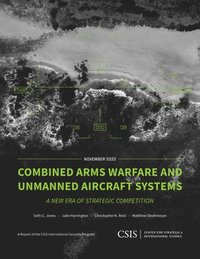 bokomslag Combined Arms Warfare and Unmanned Aircraft Systems