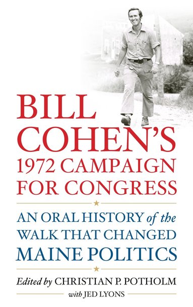 bokomslag Bill Cohen's 1972 Campaign for Congress