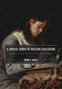 bokomslag A Concise Survey of Western Civilization, Combined Edition