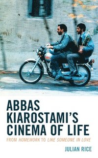 bokomslag Abbas Kiarostami's Cinema of Life