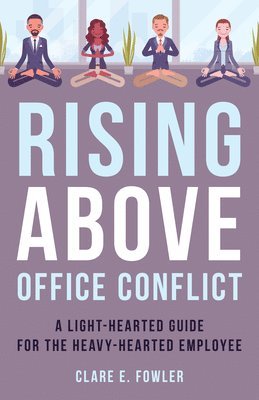 bokomslag Rising Above Office Conflict