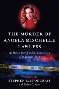bokomslag The Murder of Angela Mischelle Lawless