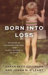 bokomslag Born Into Loss