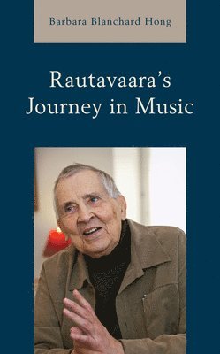 bokomslag Rautavaara's Journey in Music