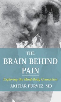 bokomslag Brain Behind Pain