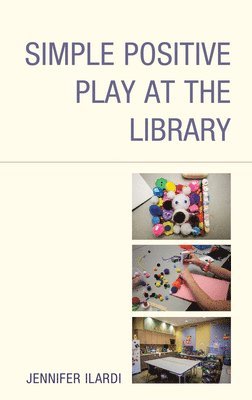 Simple Positive Play at the Library 1